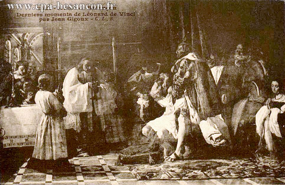 252. - Musée de Besançon - Derniers moments de Léonard de Vinci, par Jean Gigoux